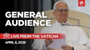 GENERAL AUDIENCE/การเข้าเฝ้าแบบทั่วไป เมื่อวันพุธที่ 8 เมษายน 2026